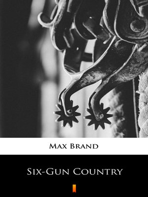 cover image of Six-Gun Country